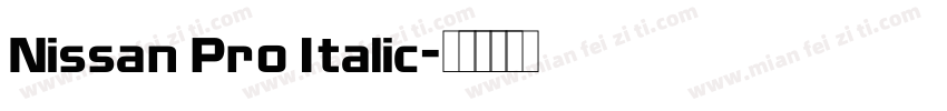 Nissan Pro Italic字体转换